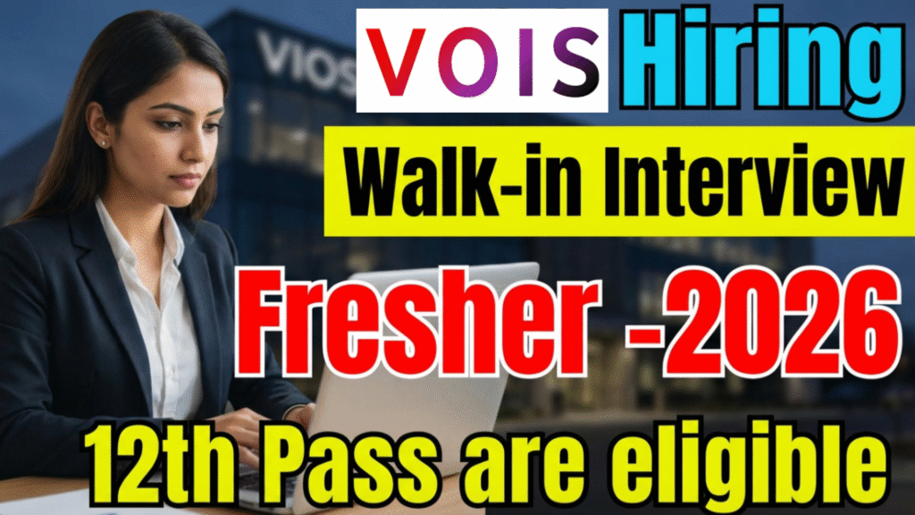 VOIS Walkin Drive for International Voice Process (Tech) Role