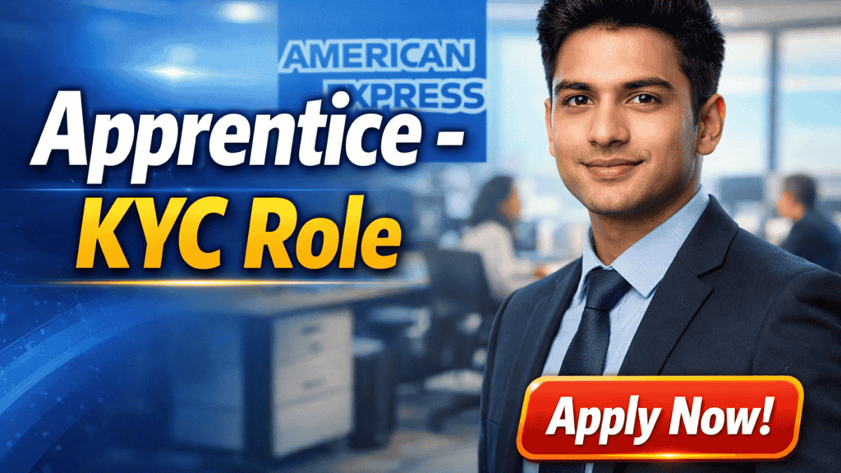Apprentice - KYC Role at American Express for Freshers in Gurugram