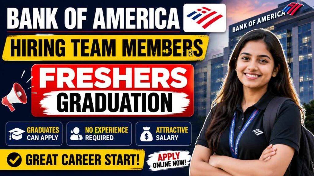 Bank of America Hiring Team Members 
