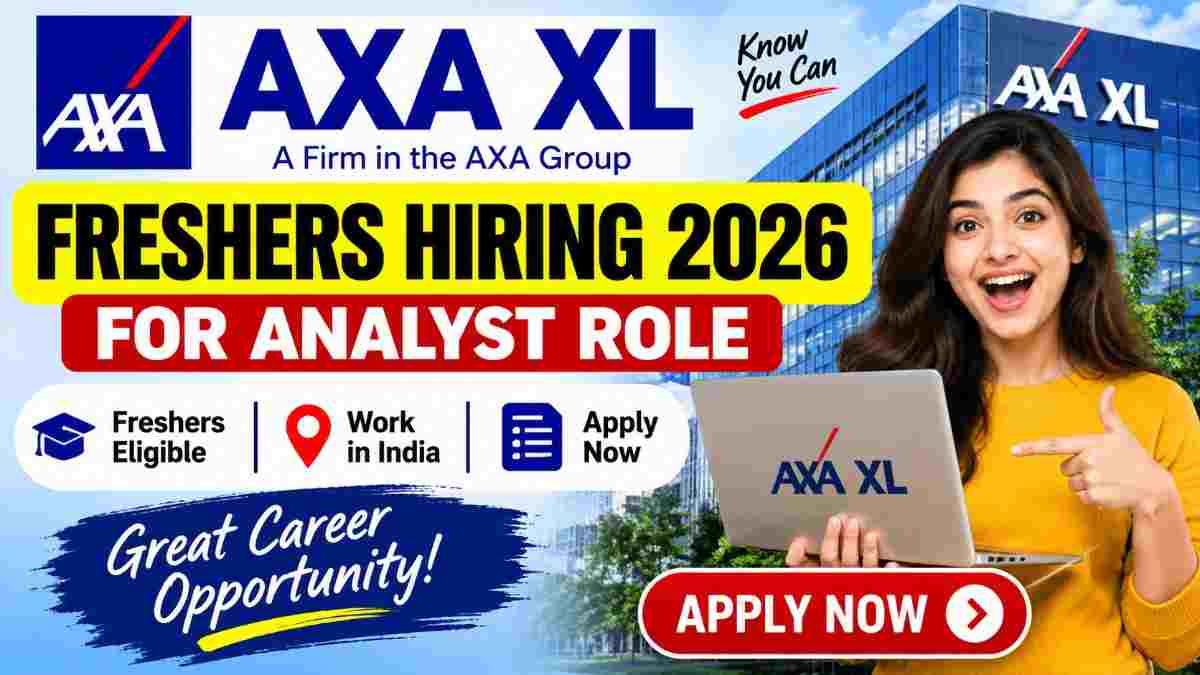 AXA XL Freshers Hiring 2026 for Analyst Role Apply Now