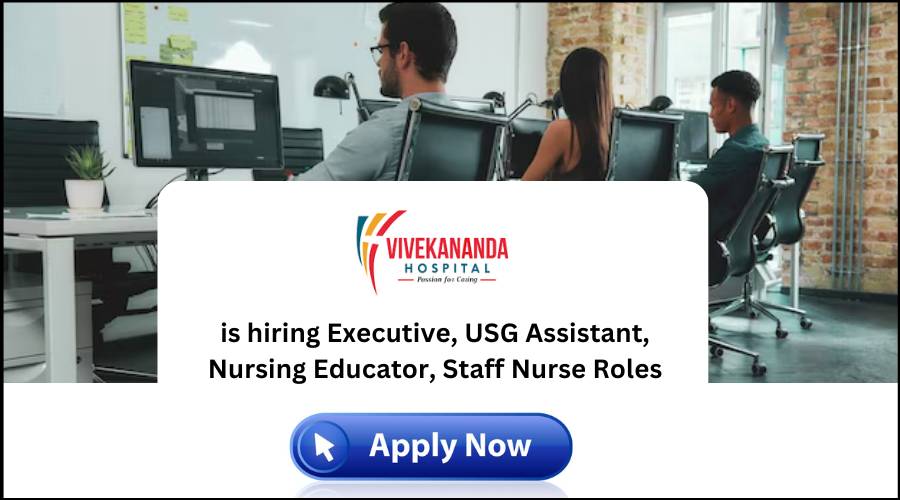 Jobs in Vivekananda Hospital