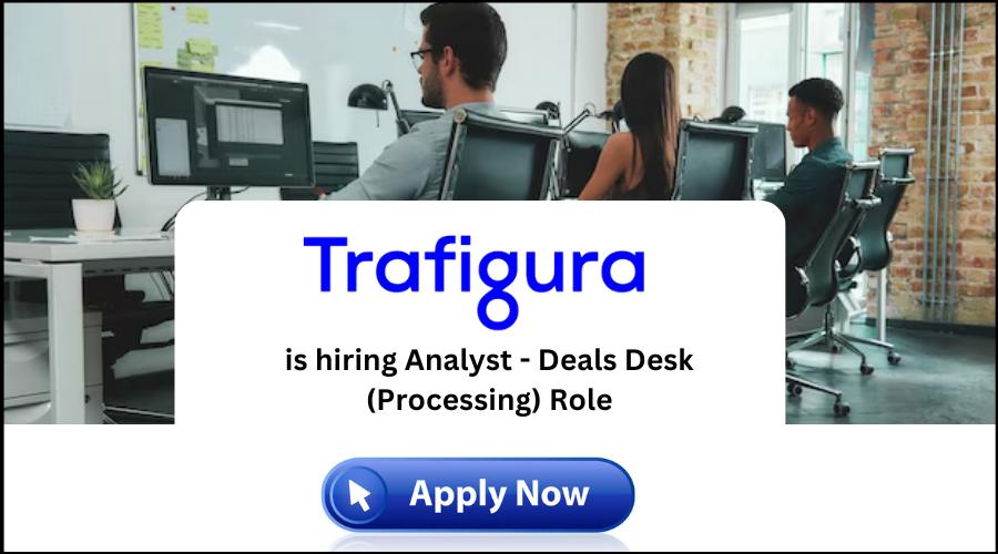 Trafigura Hiring Freshers in Mumbai