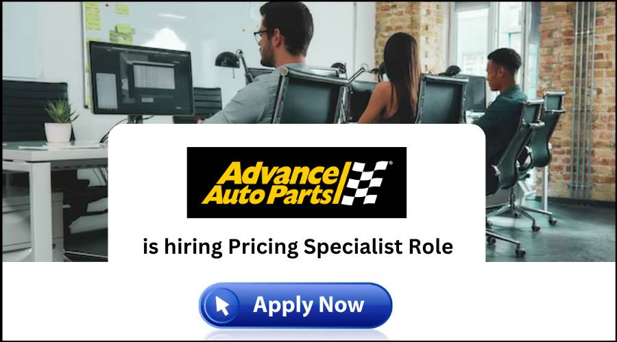 Advance Auto Parts Recruitment 2024