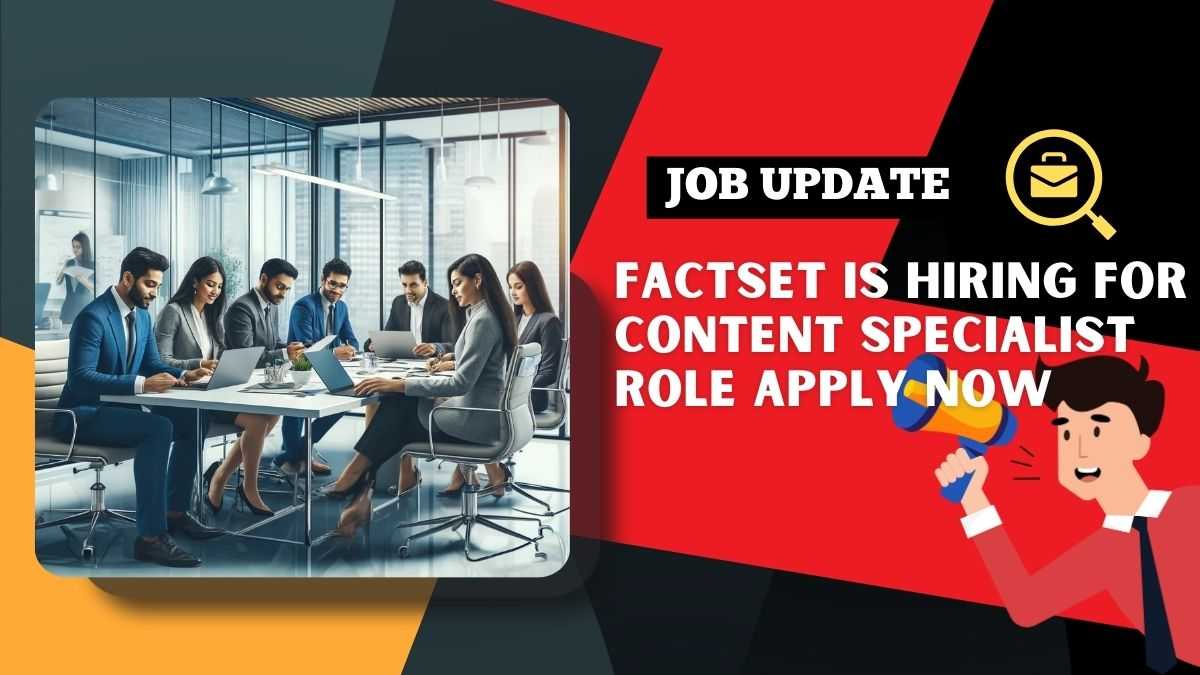 FactSet Hiring Content Specialist