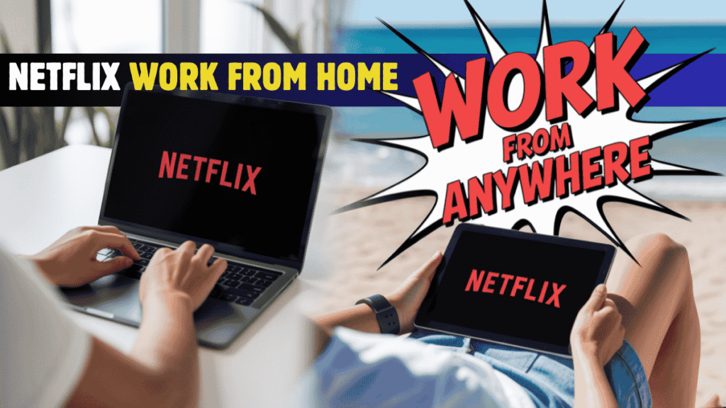 Netflix Work from Home