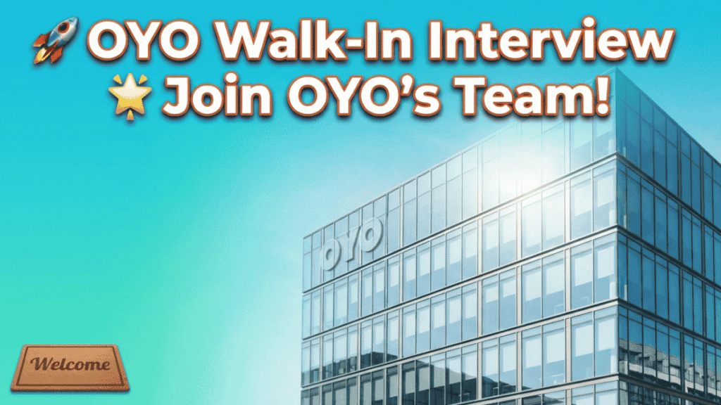 OYO Walk-In Interview