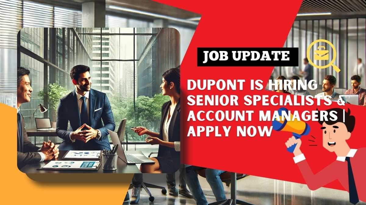 DuPont Hiring Senior Specialists