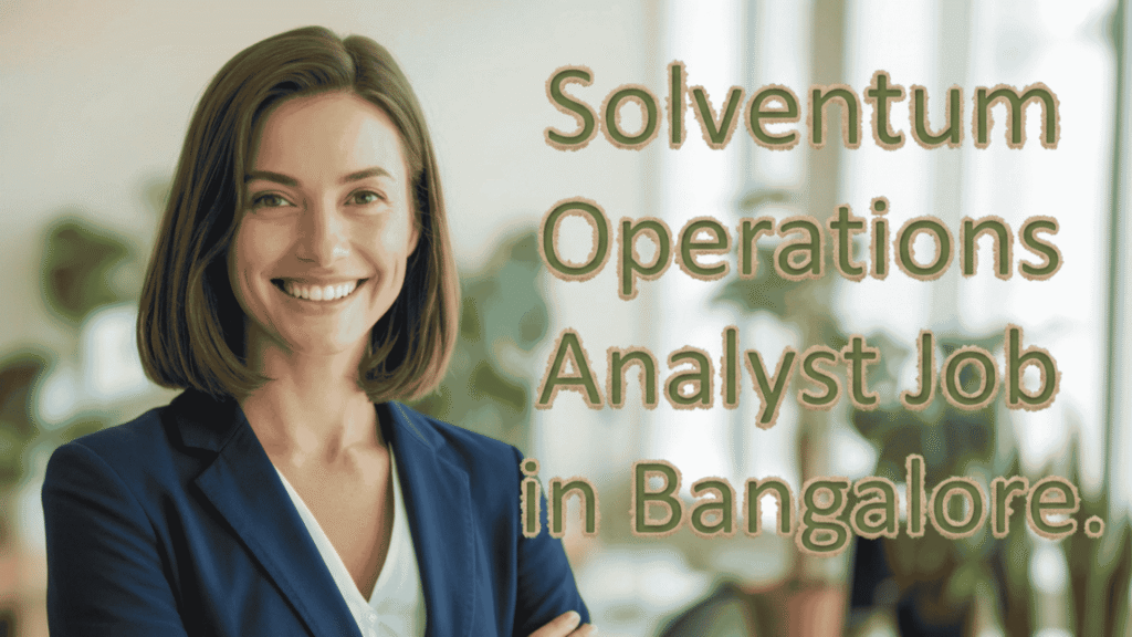 Solventum Operations Analyst Job in Bangalore