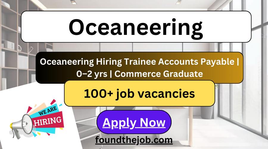 Oceaneering Hiring Trainee Accounts Payable