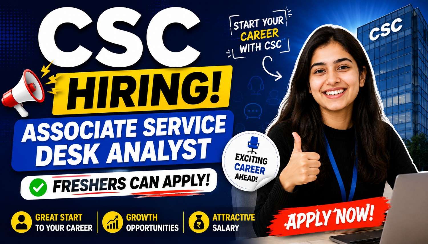 CSC Hiring Associate Service Desk Analyst Role