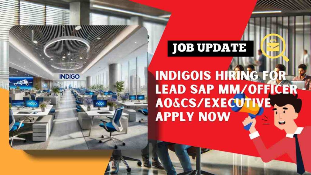 Indigo Recruitment 2025