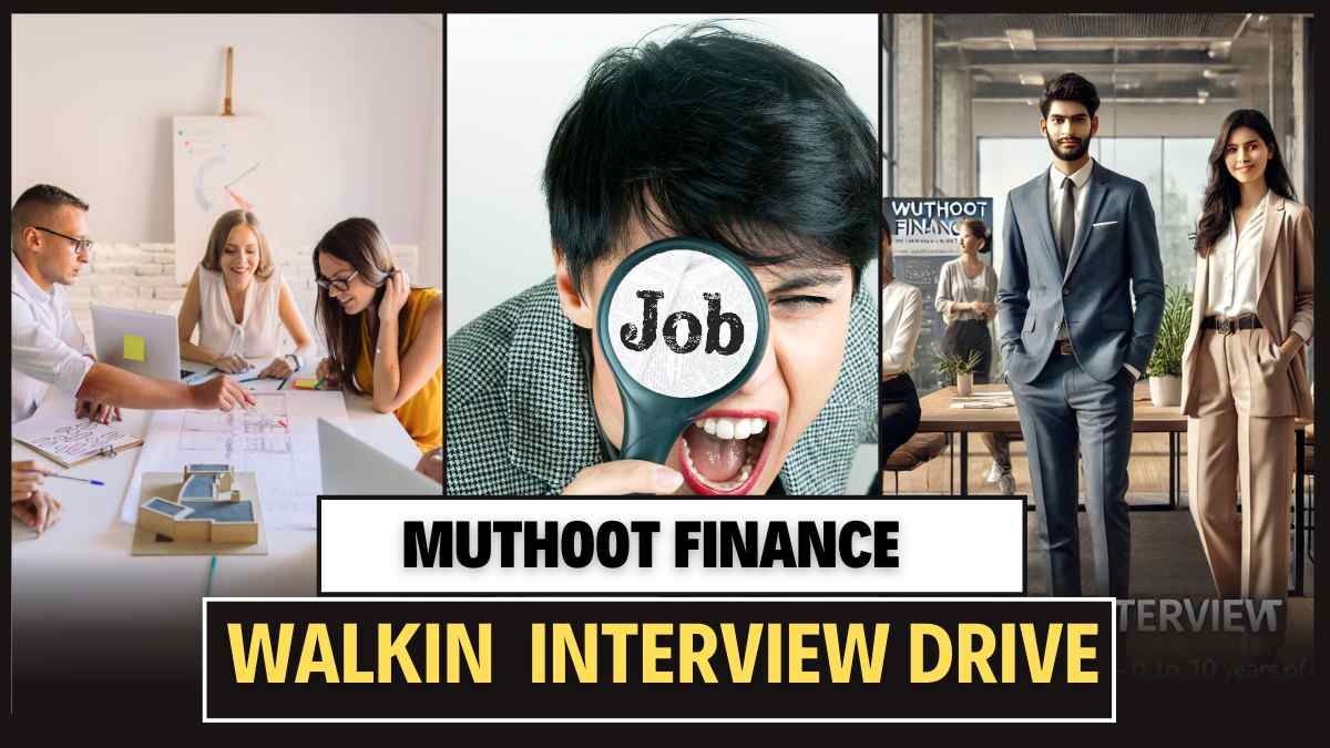 Muthoot Finance Walkin interview