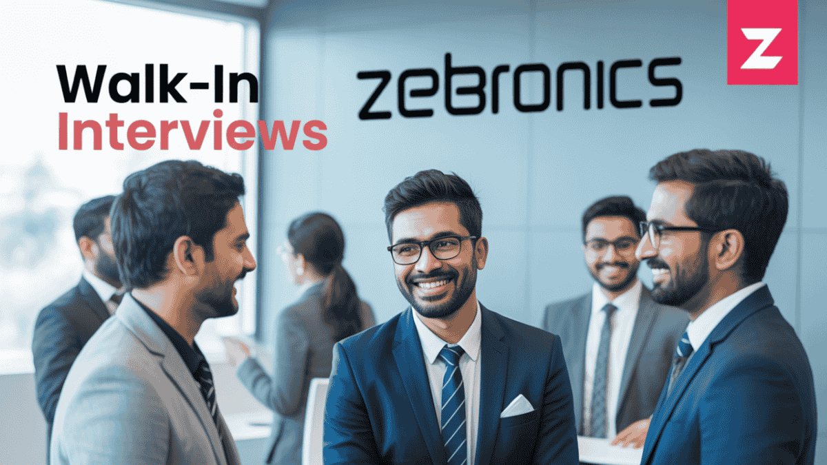 Zebronics Walk-in Interview