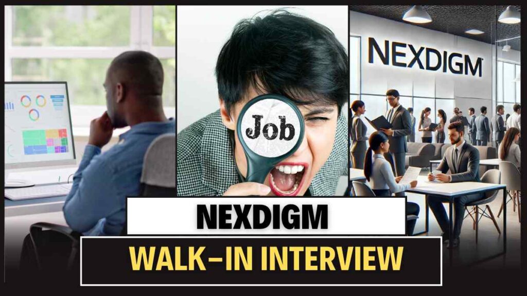 Nexdigm Walk-In Interview