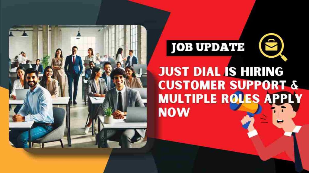 Just Dial Multiple Job Openings