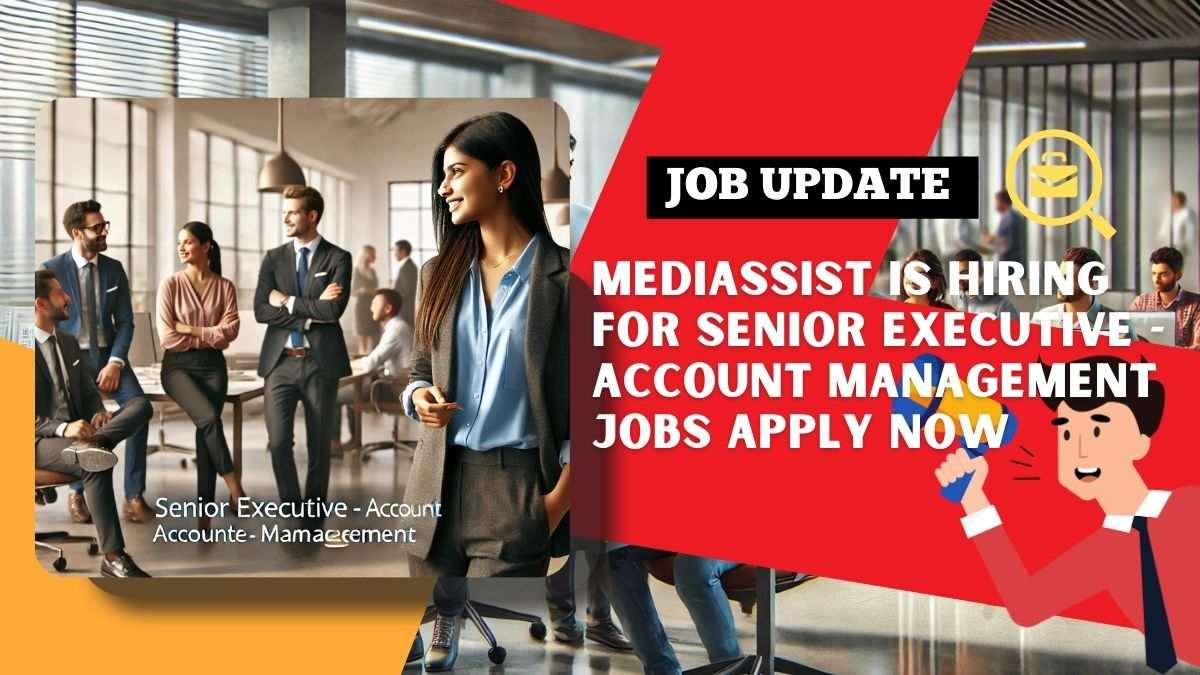 MediAssist Hiring Senior Executive