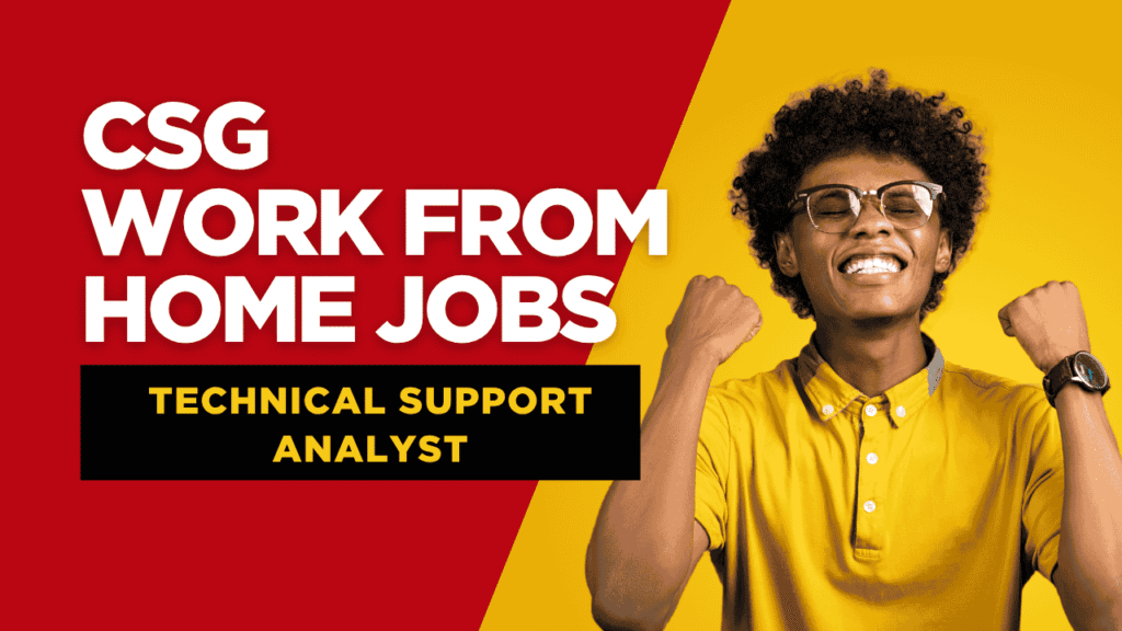 CSG Work from Home Jobs