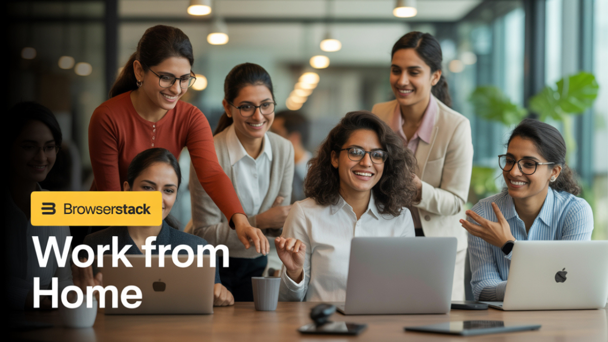 BrowserStack Work from Home