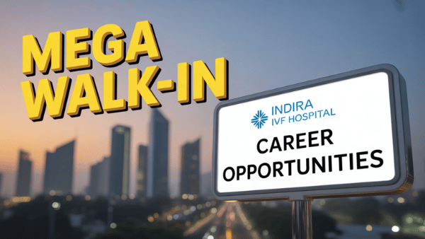 Indira IVF Hospital Ltd Hiring