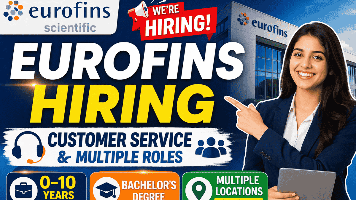 Eurofins Scientific Hiring Customer Service & Multiple Roles