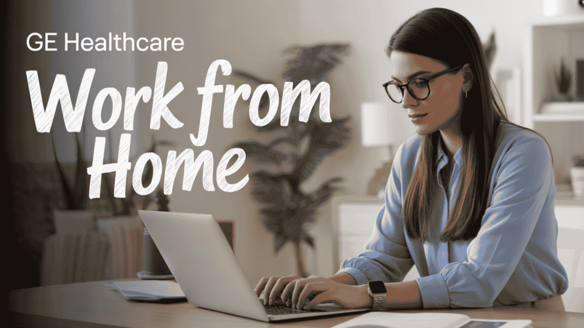 GE Healthcare work from home