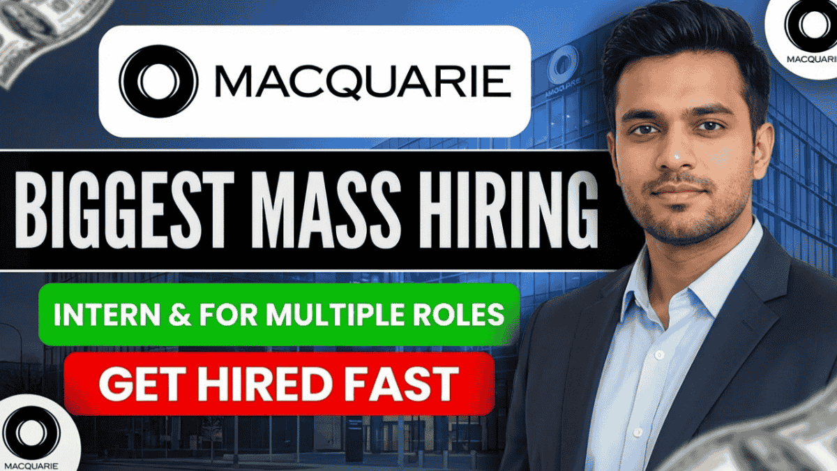 Macquarie is Hiring Undergraduate or Master’s Students as Intern & for Multiple Roles