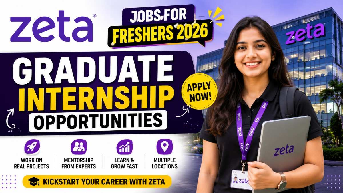 Zeta Jobs for Freshers 2026 | Graduate Internship Opportunities
