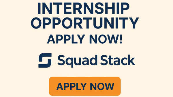 Internship Opportunity at Squad Stack