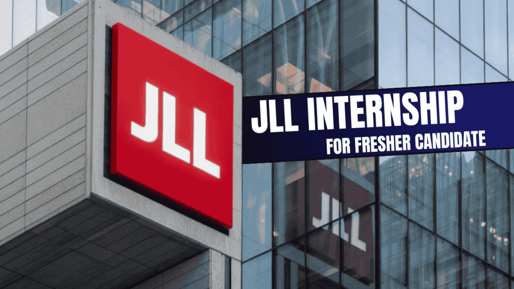 JLL Internship Jobs for Freshers