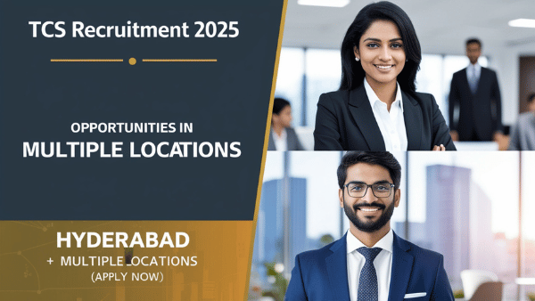 TCS Recruitment 2025: Multiple Cities, Multiple Job Openings