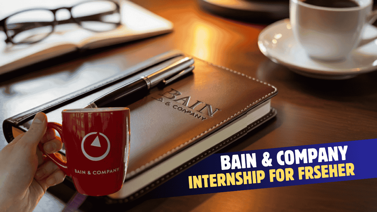 Bain & Company Internship for Freshers Graduate