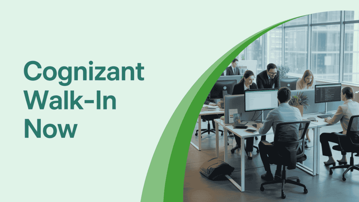 Cognizant Walk-in Interviews