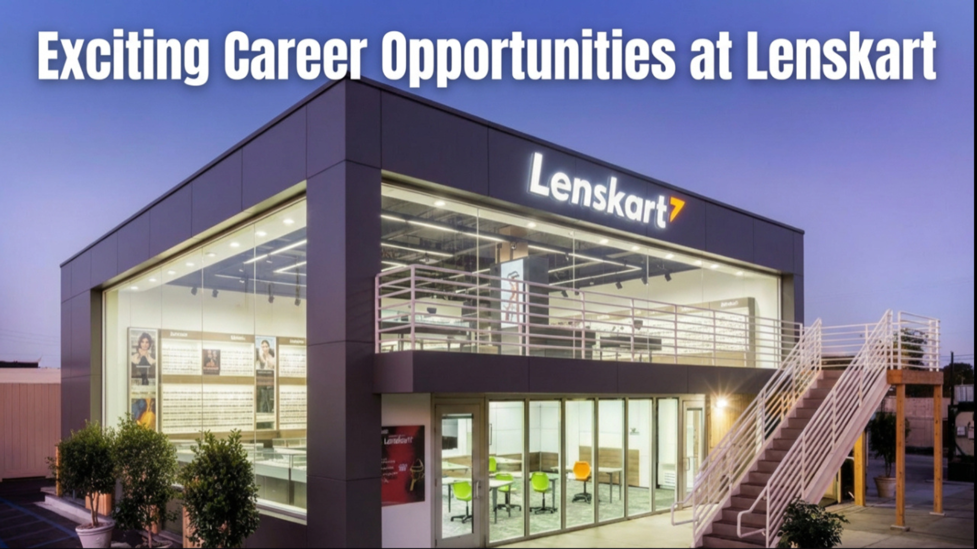 Exciting Career Opportunities at Lenskart