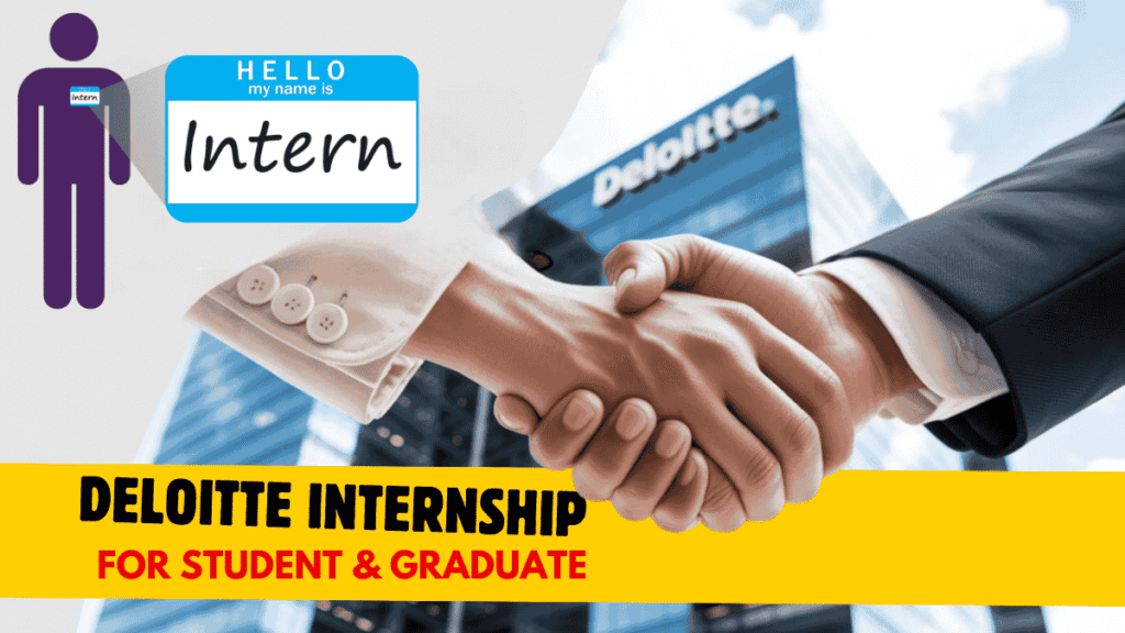 Internship Opportunity at Deloitte Apply Now!