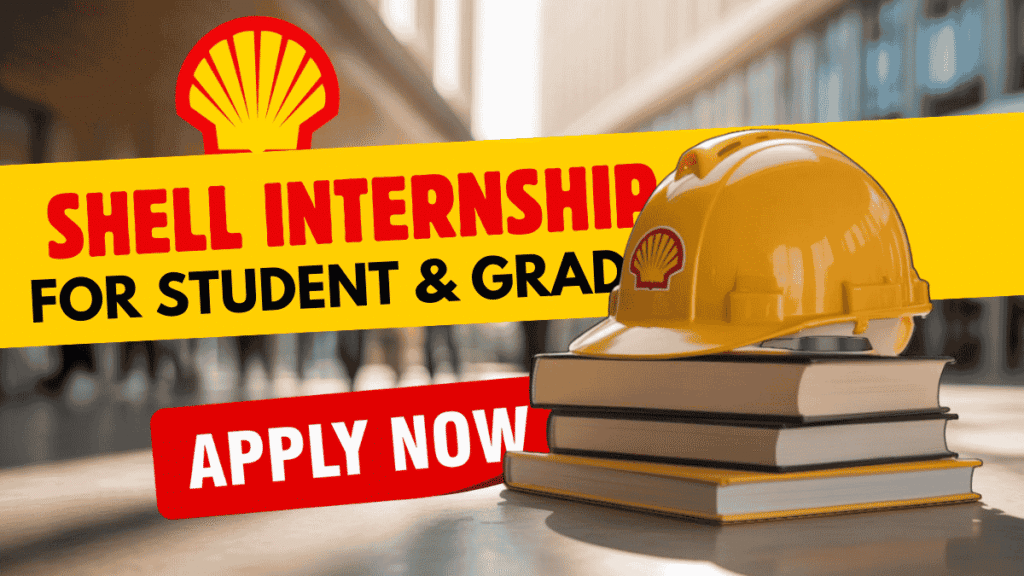 Shell Internship Programme 2026 for Fresh Graduates in India