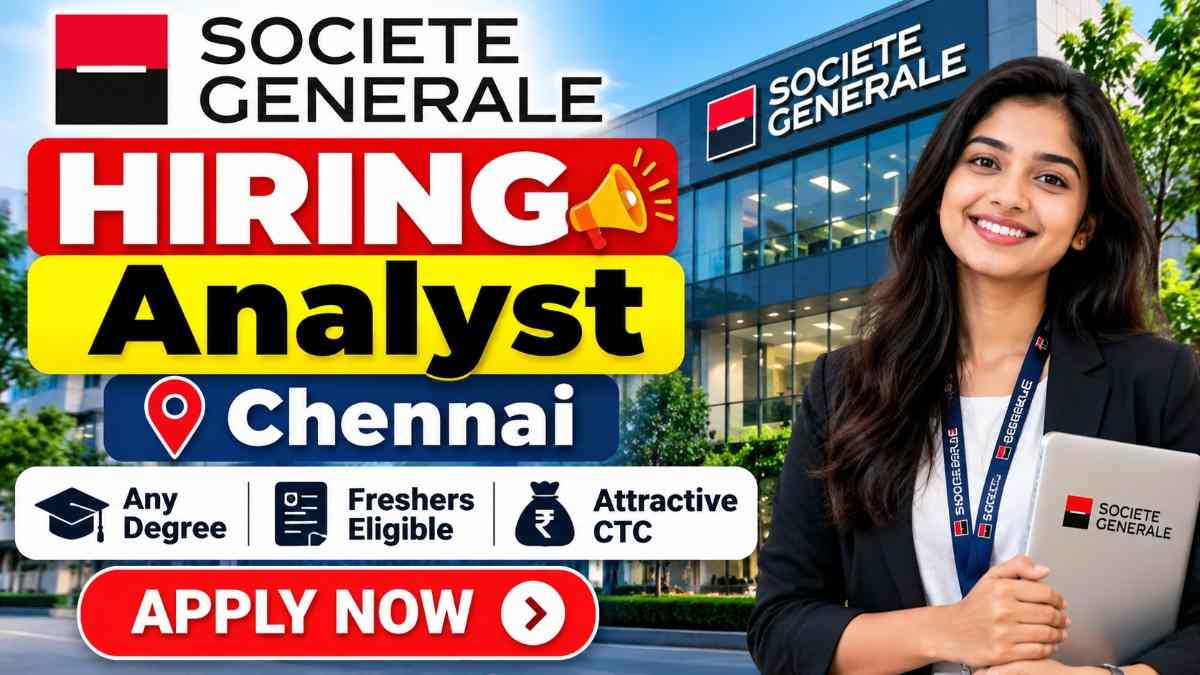 Societe Generale Hiring Analyst in Chennai 2026