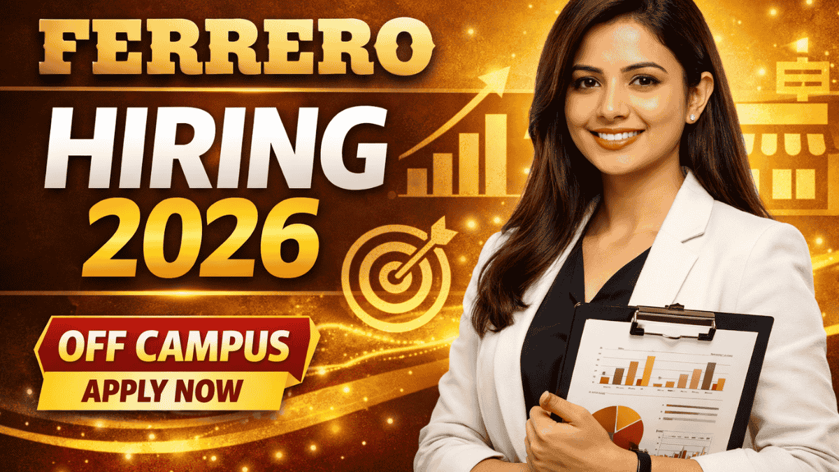 Ferrero Off Campus Hiring 2026