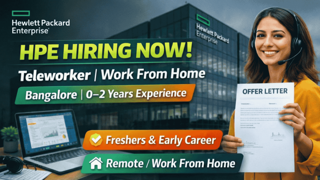 Hewlett Packard Enterprise Remote Teleworker Job in Bangalore