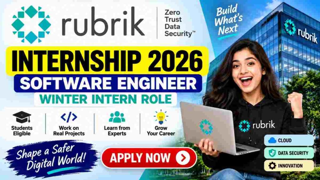 Rubrik Internship 2026 for Software Engineer Winter Intern Apply Now