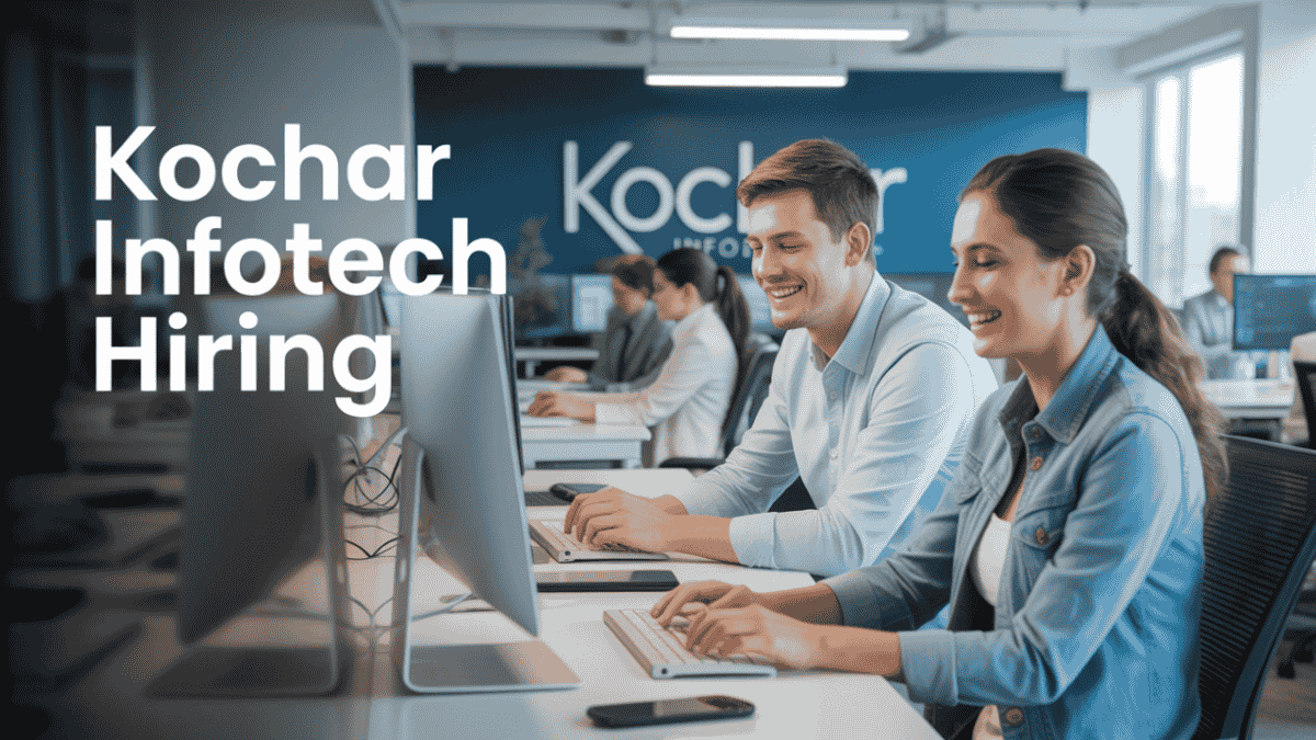 Kochar Infotech Walk-in Interview