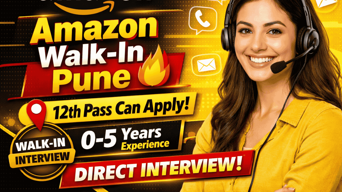 Amazon Walk-In Interview in Pune– Hiring Customer Support