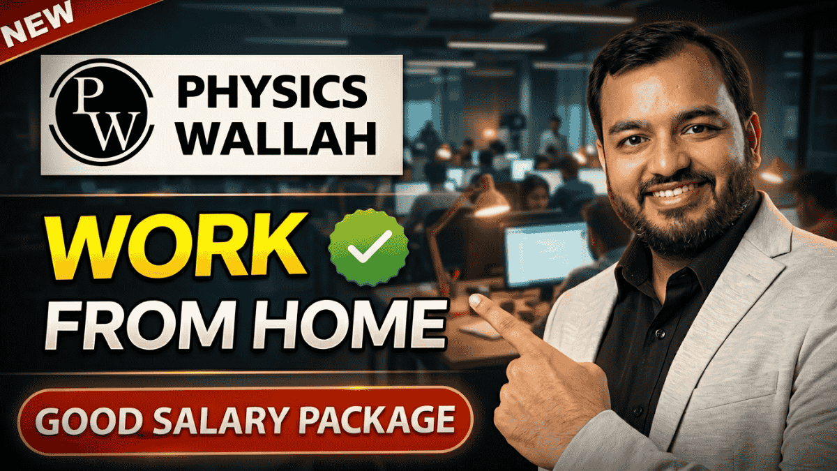 Physics Wallah Work from Home Jobs