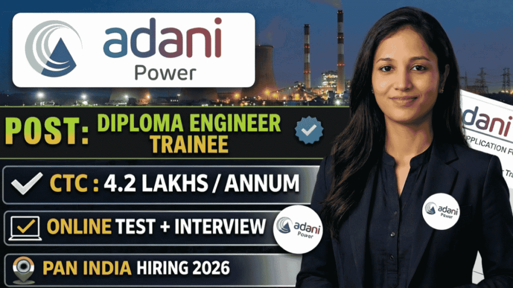 Adani Power Hiring 2026 for Diploma Engineer Trainee | Apply Now