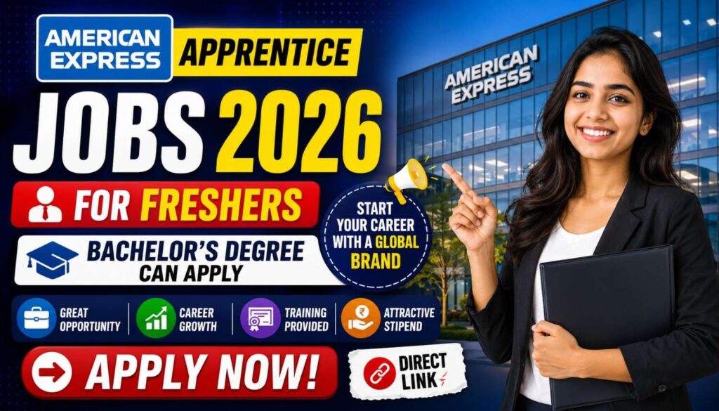 American Express Apprentice Jobs 2026 for Freshers