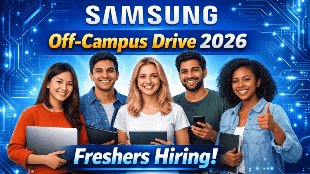 Samsung Off-Campus Drive 2026