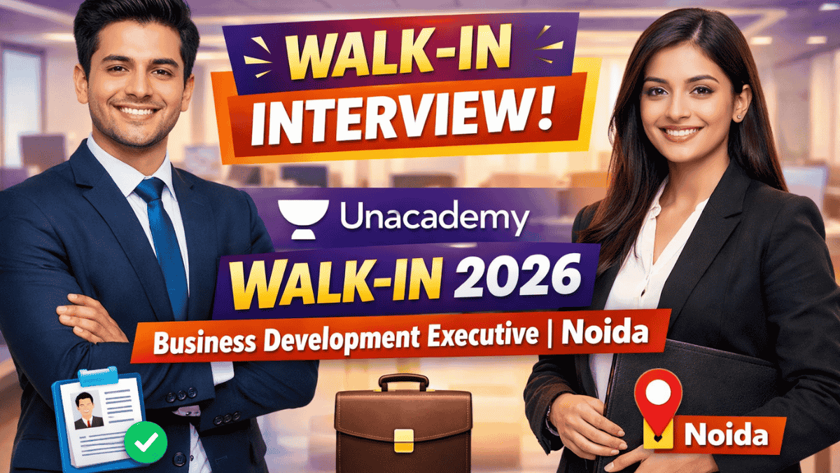 Unacademy Walk-In Interview
