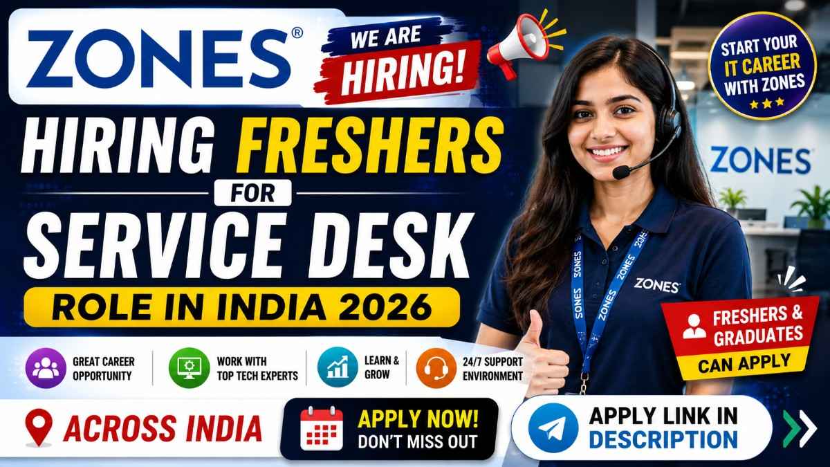 Zones Hiring Freshers for Service Desk Role in India 2026 Apply Now